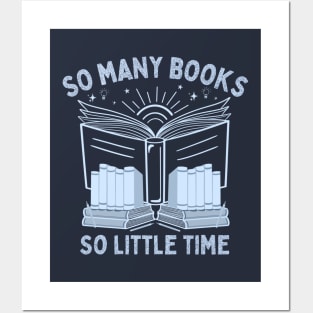 So Many Books, So Little Time - Funny Bookworm Nerd Saying Posters and Art